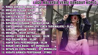 LAGU MALAYSIA KOPLO | TANPA IKLAN FULL ALBUM - TEMBANG KENANGAN MALAYSIA