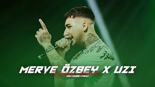 Merve Özbey X Uzi - Vicdanın Affetsin Mix Resimi