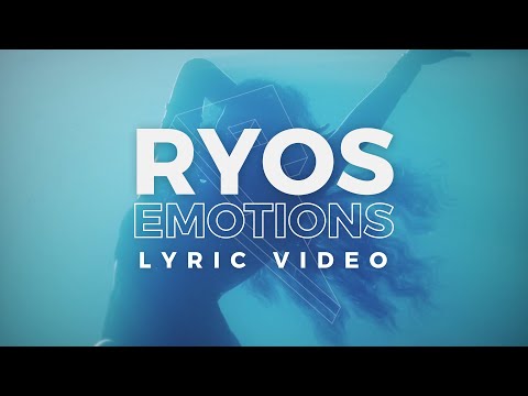 Ryos - Emotions [Lyric Video] (Proximity Release)