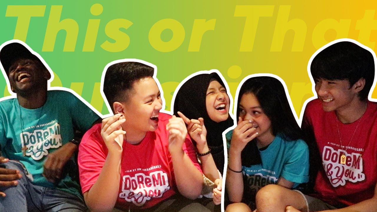 Cinemaxx This or That Questions - NAURA, FATIH, NASHWA, TORAN, DEVANO (DOREMI AND YOU)