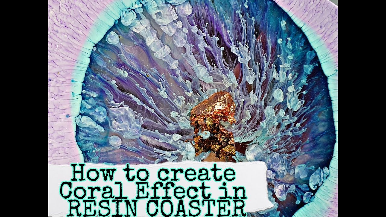 Amazing CORAL EFFECT IN RESIN HOW 😵 Resin Coaster Tutorial