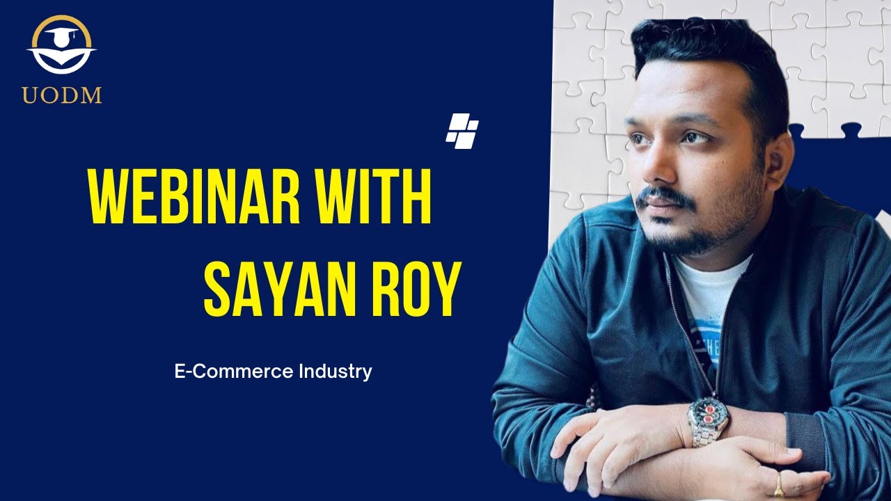 University Of Digital Marketing | Sayan Roy Webinar | Ecommerce marketing