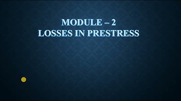 Problems on Loss due to elastic deformation/Elastic Shortening / PSC/Module-2 (lecture 16)