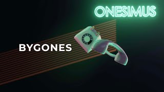 Vignette de la vidéo "Onesimus - Bygones (Lyric video)"