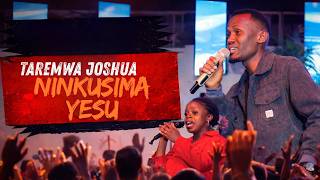 Ninkusiima Yesu - Taremwa Joshua (Official Live Video)