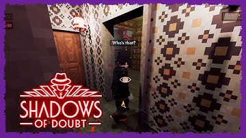 Charborg Streams - Shadows of Doubt: Hanging out and solving some mysteries