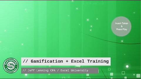 Gamification+Excel Training Webinar Archive