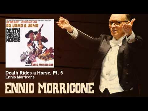 Ennio Morricone - Death Rides a Horse, Pt. 5 - Da Uomo A Uomo (1967)