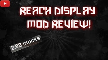 Reach Display Mod Review and Download!