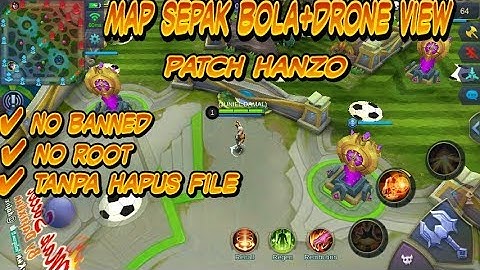 Script Map Sepak Bola+Drone View Patch Hanzo Tutorial JUNIEL46 GAMING
