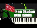 Hem Okudum Hem Yazdım - Piyano
