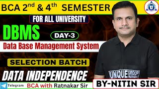 DBMS (Database Management System) | Data Independence | BCA 2nd &amp; 4th Sem | All University | Day-3