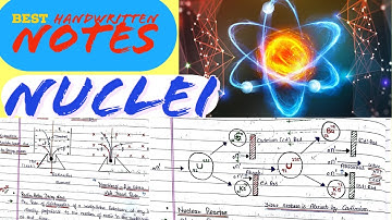 Physics Class 12 Chapter 13 | Nuclei | Best Handwritten Notes | CBSE Wallah | NCERT Notes