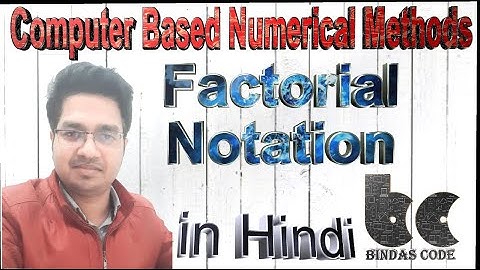 19. Factorial Notation - Computer based Numerical and Statistical Techniques