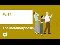 The Metamorphosis by Franz Kafka | Part 1