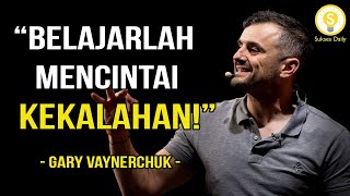 Cara Untuk Menjadi Seorang Pemenang - Gary Vee Subtitle Indonesia - Motivasi dan Inspirasi