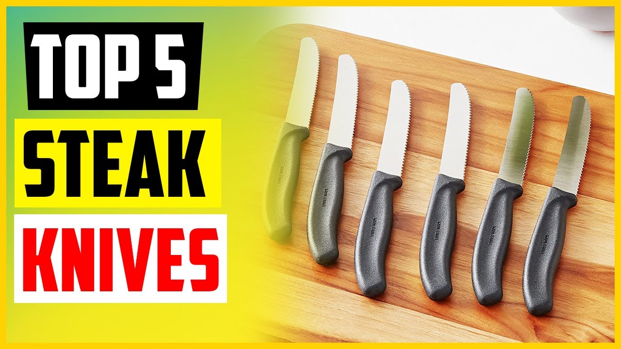 15 Best Steak Knives for Cutting Steak and More This 2022