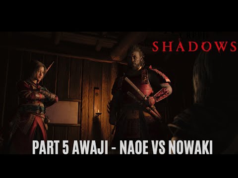 Assassin’s Creed Shadows Part 5 | Naoe vs Nowaki | Claws of Awaji
