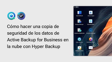 Cómo hacer un respaldo de los datos de Active Backup for Business en la nube con Hyper Backup