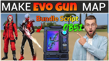 How to Make Evo Gun Skin Map | Shah G Creator | Evo gun script after update | New Bundle Script