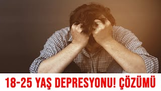 18-25 Yaş Depresyonu! Resimi