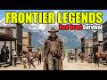 Frontier Legends Gameplay [Red Dead Redemption Survival Game]