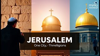 Jerusalem – The True Story of a Holy City for Jews, Christians, and Muslims