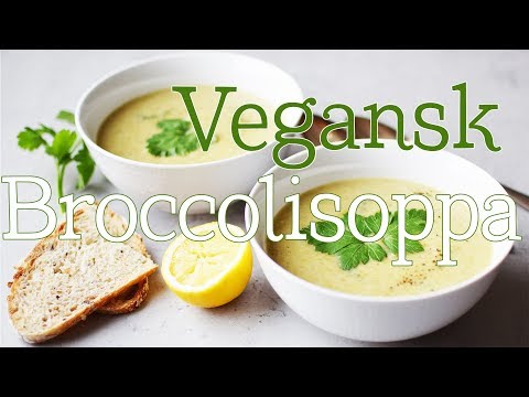 Vegansk broccolisoppa med cashew fraiche / Grön Vecka! ~ Veganuari