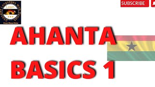 AHANTA BASICS 1 || ABSOLUTE BASICS OF THE AHANTA LANGUAGE screenshot 5
