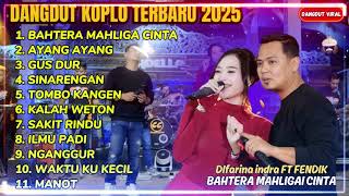 Download Lagu DIFARINA INDRA FULL ALBUM VIRAL 2025 - AYANG AYANG - BAHTERA MAHLIGAI CINTA - FULL ALBUM OM ADELLA MP3