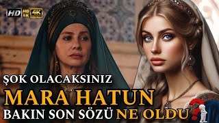 Mehmed: Fetihler Sultanı 10. Bölüm Fragmanı - Fatih Sultan Mehmed'in Üvey Annesi Mara Hatun Kimdir ?