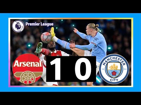 Arsenal vs Manchester City / 阿森纳 vs 曼城 / Premier League 英超联赛 / Football Express 足球快递