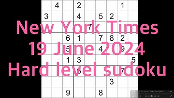 Sudoku solution  – New York Times 19 June 2024 Hard level
