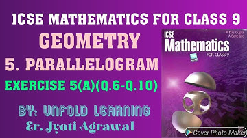 ICSE Mathematics Class 9 | A Das Gupta | Solution| Geometry| 5. Parallelogram  | Ex 5(A)(Q.6-Q.10)