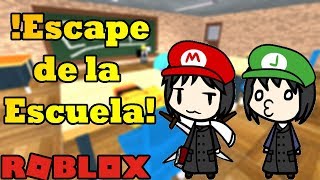 Roblox Loquendo | Escape de la Escuela | Escape The School