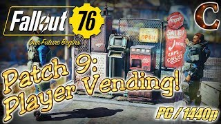 Fallout 76 Live Stream, PC/1440p, Part 52: Patch 9, Ever Upwards, Backpacks, & Player Vending!