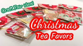 Christmas Tea Favors ?✨❤️ Craft Fair Idea 2021