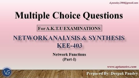 Multiple Choice Questions in "Network Functions" (Part-1). A.K.T.U Examination.
