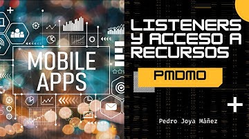 PMDMO - Listeners y acceso a recursos (Clase 29/10/2024)