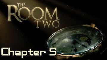The Room Two Walkthrough Chapter 5 | HD 720p