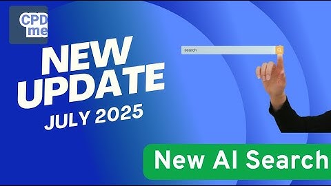 New AI Search Feature on CPDme – Make Recording CPD Portfolio Building Even Easier Than Ever!