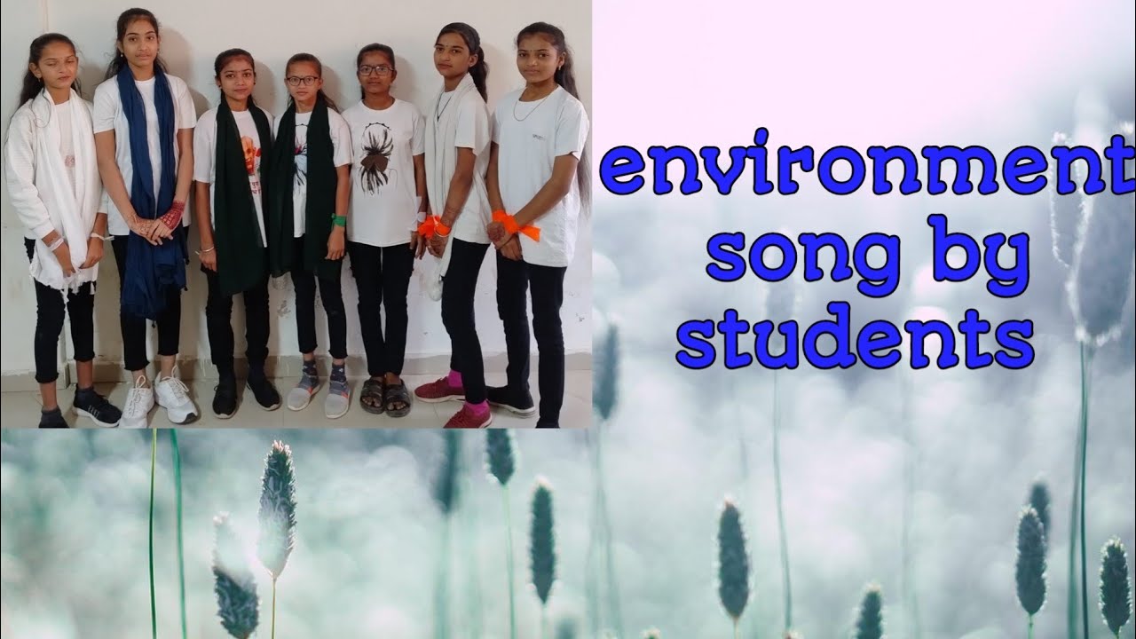 Environment song by my students