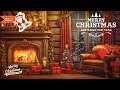 Cozy Christmas Music Ambience🎅Beautiful Christmas Classic Music With Fireplace Sound🎅Merry Christmas