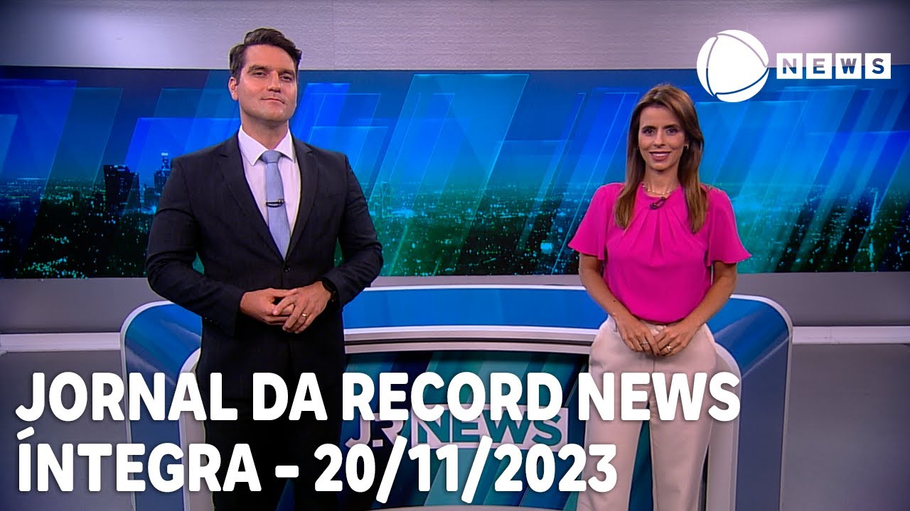 Jornal da Record News – 20/11/2023