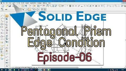 Pentagonal Prism Edge condition | Projections of Solid | Episode-06 | Solid Edge