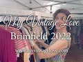 Brimfield antiques fair 2022 my vintage love episode 114