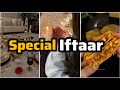 SPECIAL IFTAAR 😋 | Ramadan Sehr &amp; Iftar Routine | Ayesha