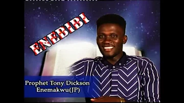 Tony Dickson Enemakwu (JP) - Enebibi - Nigerian Gospel Music