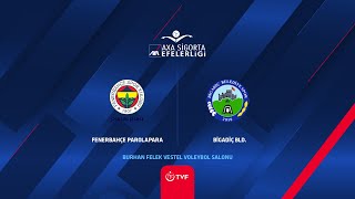 Fenerbahçe Parolapara - Bi̇gadi̇ç Bld Axa Sigorta Efeler Ligi