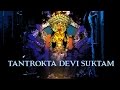 Tantrokta Devi Suktam - Anuradha Paudwal | Times Music Spiritual